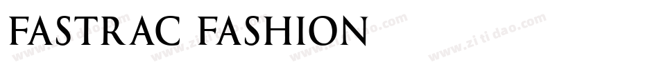 Fastrac Fashion字体转换